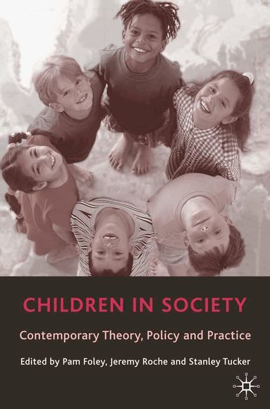 Pam Foley, Jeremy Roche, Stanley Tucker - Children in Society, Häftad