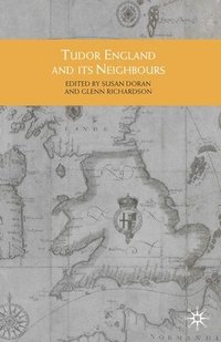 bokomslag Tudor England and its Neighbours
