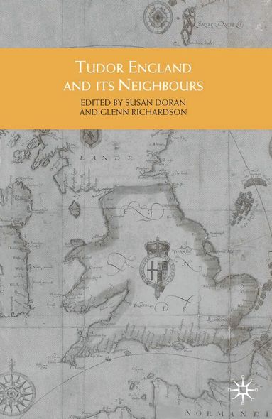 Glenn Richardson, Susan Doran, Glenn Richardson, Susan Doran - Tudor England and its Neighbours, Häftad