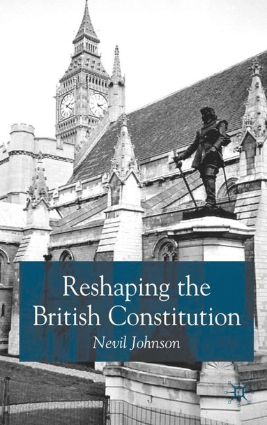 bokomslag Reshaping the British Constitution