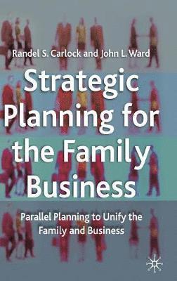 Strategic Planning for The Family Business 1