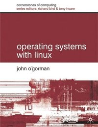 bokomslag Operating Systems with Linux