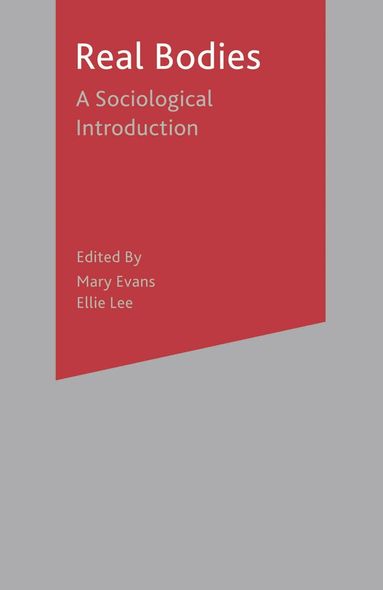Mary Evans, Ellie Lee - Real Bodies, Häftad