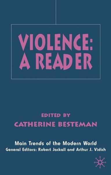 Catherine Besteman, C. Besteman - Violence, Häftad