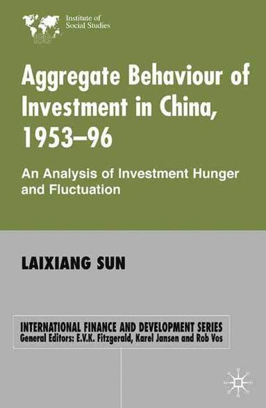 bokomslag Aggregate Behaviour of Investment in China 1953-96