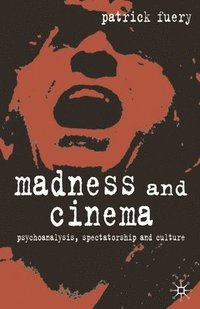 bokomslag Madness and Cinema