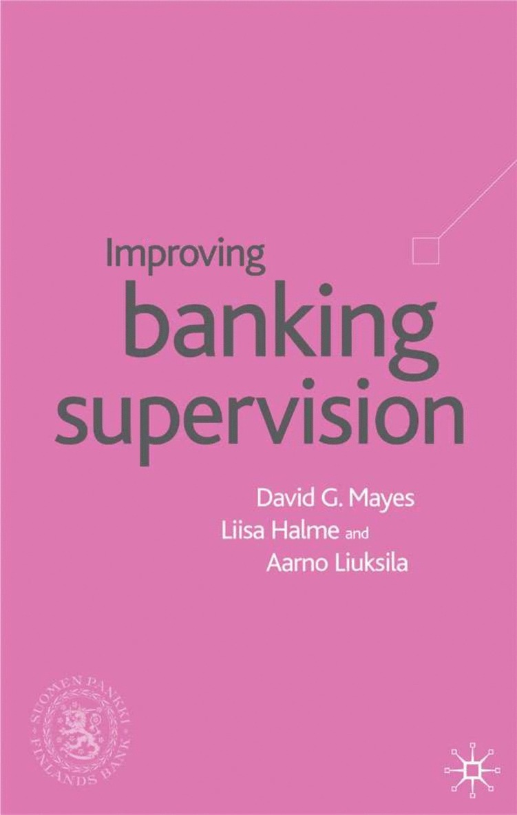 Improving Banking Supervision 1