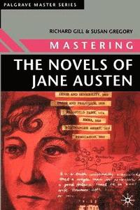 bokomslag Mastering the Novels of Jane Austen
