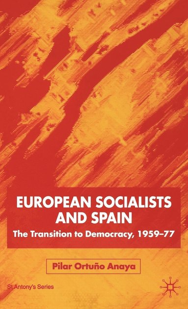 bokomslag European Socialists and Spain