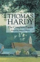 Thomas Hardy: The Complete Poems 1