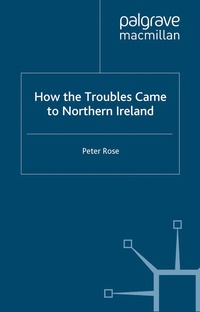 bokomslag How the Troubles Came to Northern Ireland