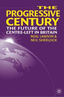 N. Lawson, N. Sherlock - Progressive Century, Inbunden