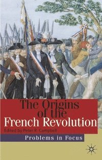 bokomslag The Origins of the French Revolution