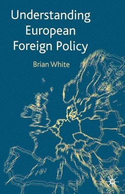 Understanding European Foreign Policy 1