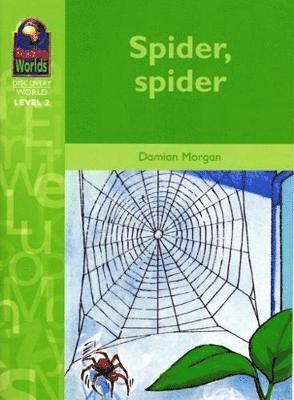Reading Worlds 2D Spider Spider Reader