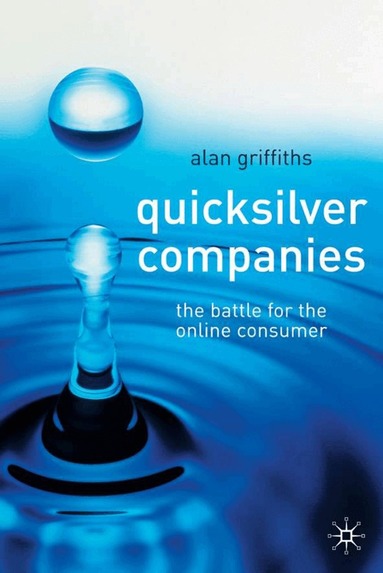 A. Griffiths - Quicksilver Companies, Inbunden