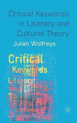 bokomslag Critical Keywords in Literary and Cultural Theory