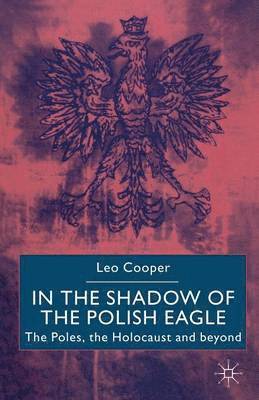 In the Shadow of the Polish Eagle
