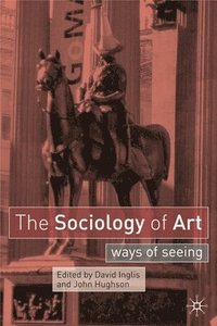 bokomslag The Sociology of Art