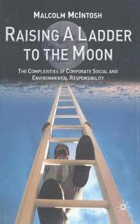 bokomslag Raising a Ladder to the Moon