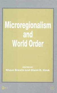 bokomslag Microregionalism and World Order