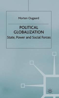 Morten Ougaard, M. Ougaard - Political Globalization, Inbunden