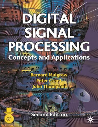 Bernard Mulgrew, Peter Grant, John Thompson - Digital Signal Processing, Häftad