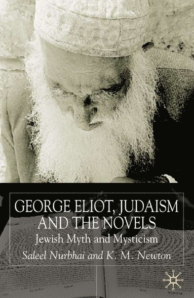 bokomslag George Eliot, Judaism and the Novels