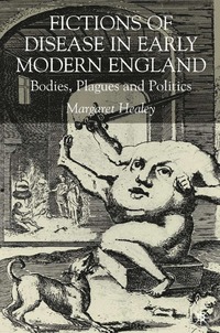 bokomslag Fictions of Disease in Early Modern England