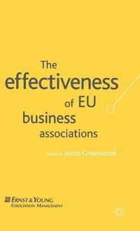 bokomslag The Effectiveness of EU Business Associations