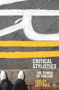 bokomslag Critical Stylistics: The Power of English