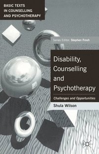 bokomslag Disability, Counselling and Psychotherapy
