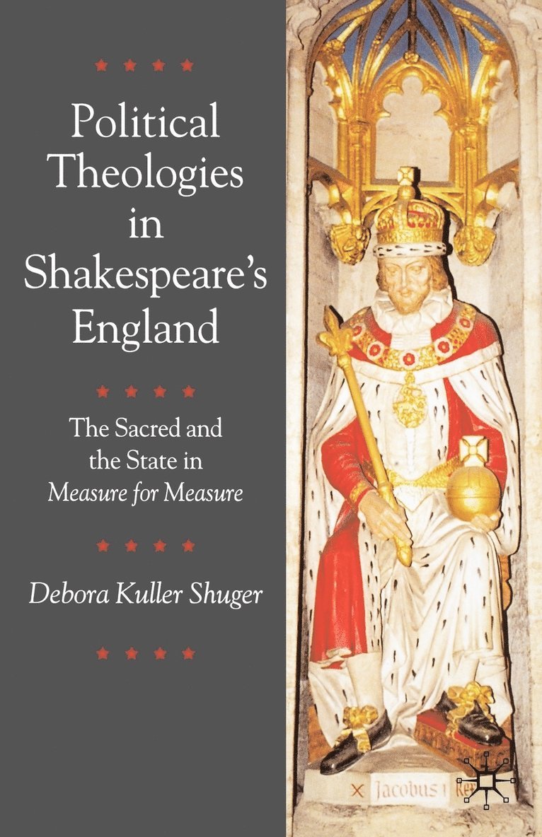 Political Theologies in Shakespeare's England 1