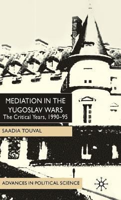 Mediation in the Yugoslav Wars