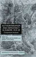 Authoritarianism and Democracy in Europe, 1919-39 1