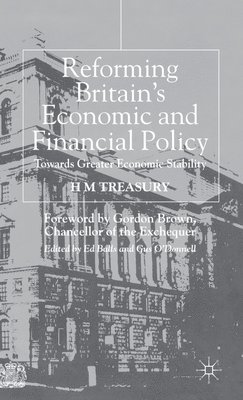 Reforming Britain's Economic and Financial Policy 1