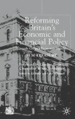 bokomslag Reforming Britain's Economic and Financial Policy