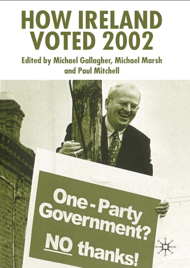 Michael Gallagher, Michael Marsh, Paul Mitchell - How Ireland Voted 2002, Häftad