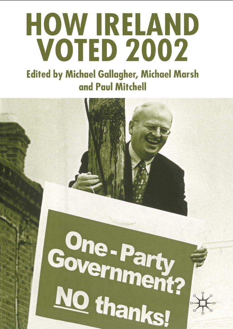 Michael Gallagher, Michael Marsh, Paul Mitchell - How Ireland Voted 2002, Häftad