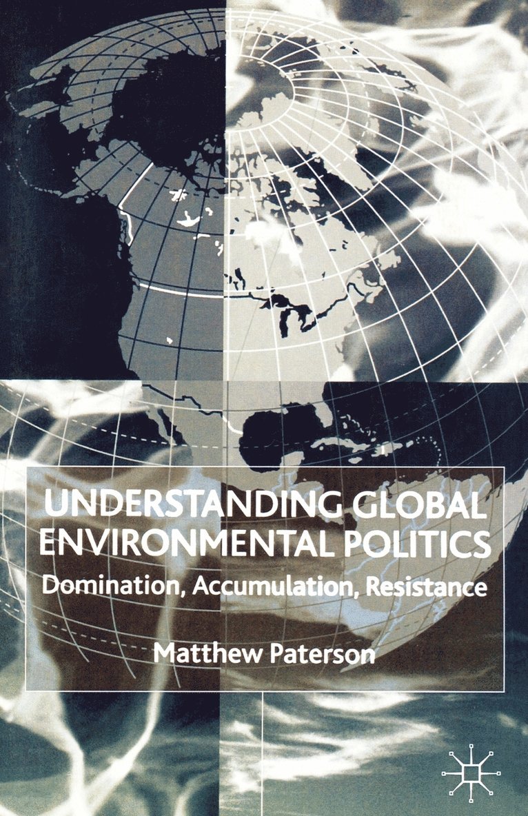 Understanding Global Environmental Politics 1