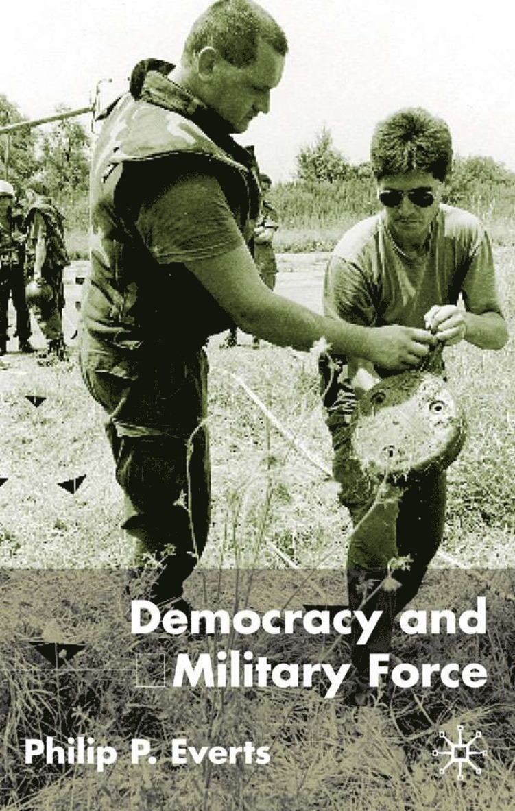 Democracy and Military Force 1