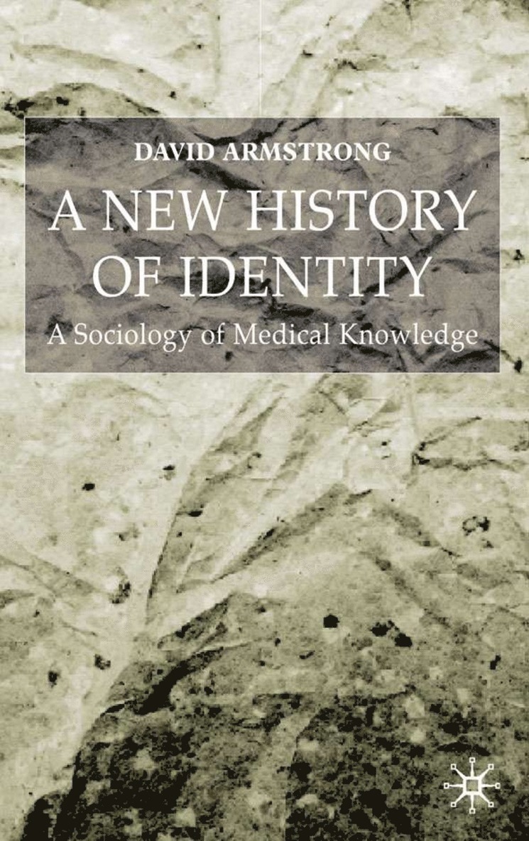 D. Armstrong, David Armstrong, David E. Armstrong - New History of Identity, Inbunden