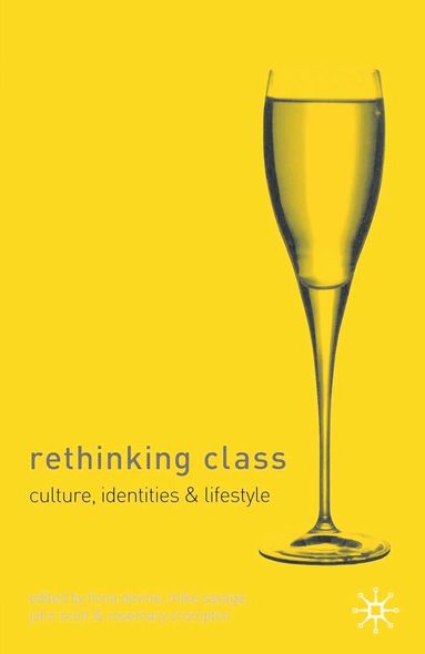 Fiona Devine, Mike Savage, John Scott, Rosemary Crompton - Rethinking Class, Inbunden