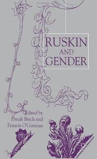bokomslag Ruskin and Gender