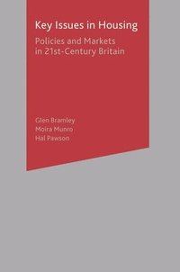 bokomslag Key Issues in Housing: Policies and Markets in 21st Century Britain