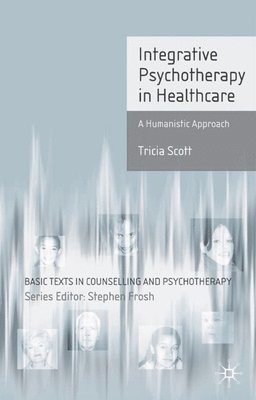 bokomslag Integrative Psychotherapy in Healthcare