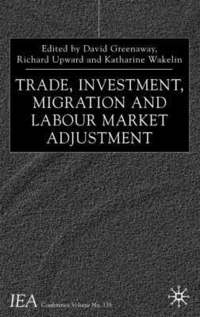 bokomslag Trade, Investment, Migration and Labour Market Adjustment