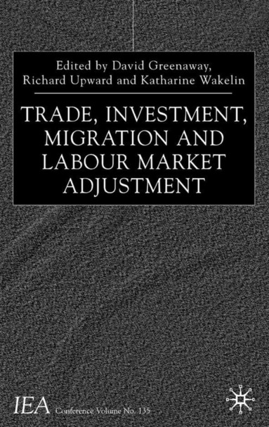 bokomslag Trade, Investment, Migration and Labour Market Adjustment