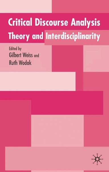 Ian Talbot, G. Weiss, R. Wodak - Critical Discourse Analysis, Inbunden
