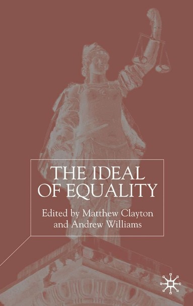 M. Clayton, A. Williams - Ideal of Equality, Häftad